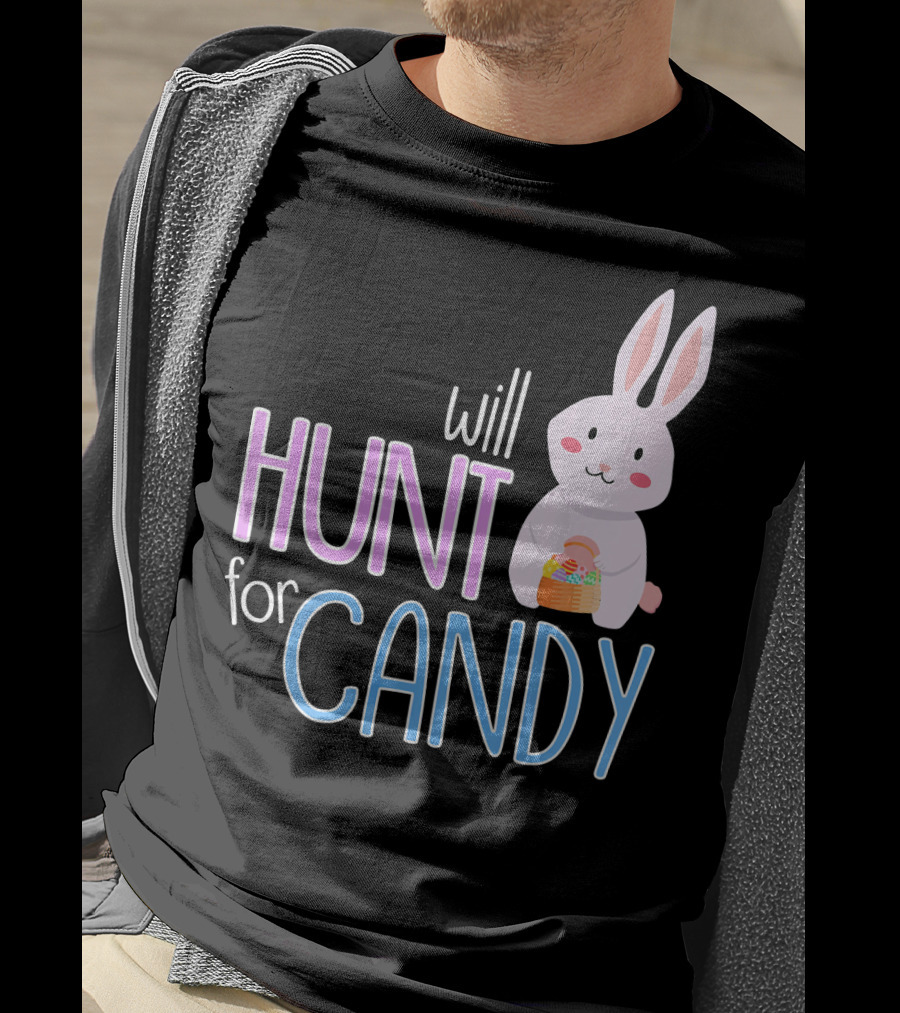 Will Hunt For Candy Bunny Easter Kids Funny Egg T-Shirt