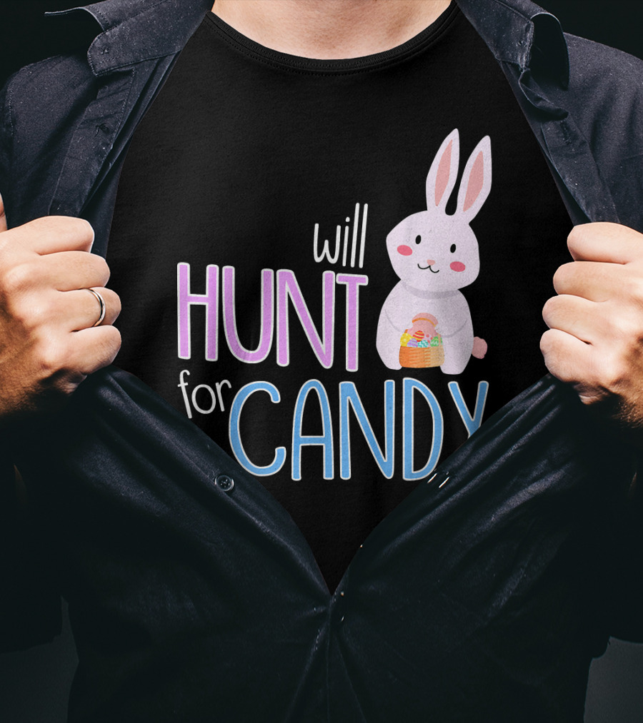 Will Hunt For Candy Bunny Easter Kids Funny Egg T-Shirt