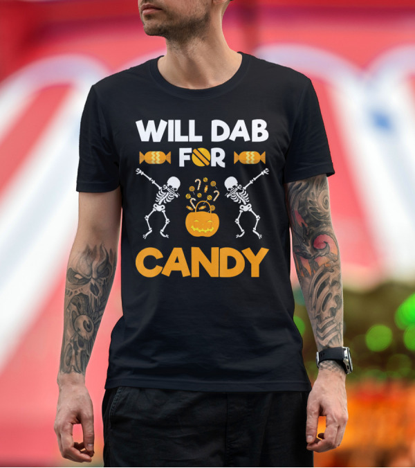 Premium T-Shirt: Will Dab for Candy Dabbing Skeletons with Halloween Candy T-Shirt Will Dab for Candy Dabbing Skeletons with Halloween Candy T-Shirt