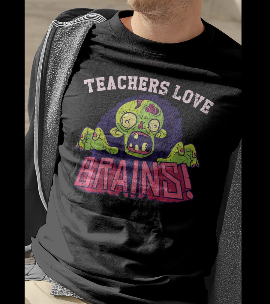 Teachers Love Brains Zombie Vector T-Shirt