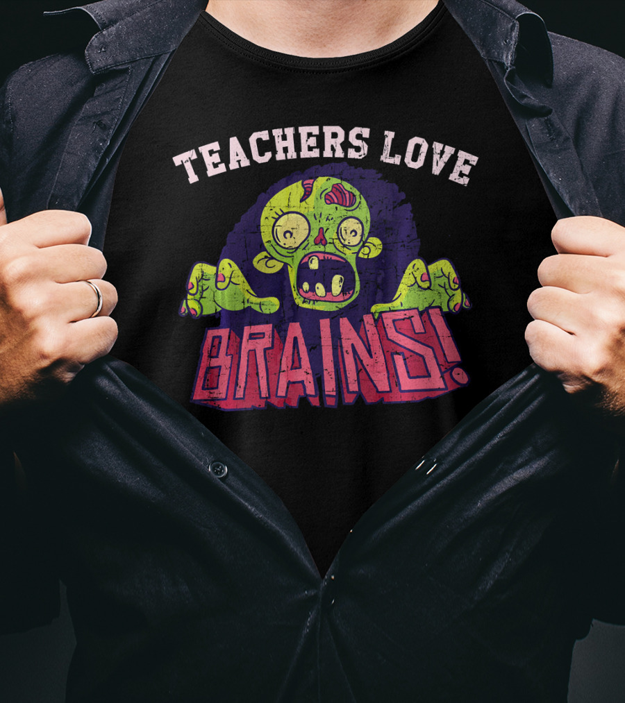 Teachers Love Brains Zombie Vector T-Shirt