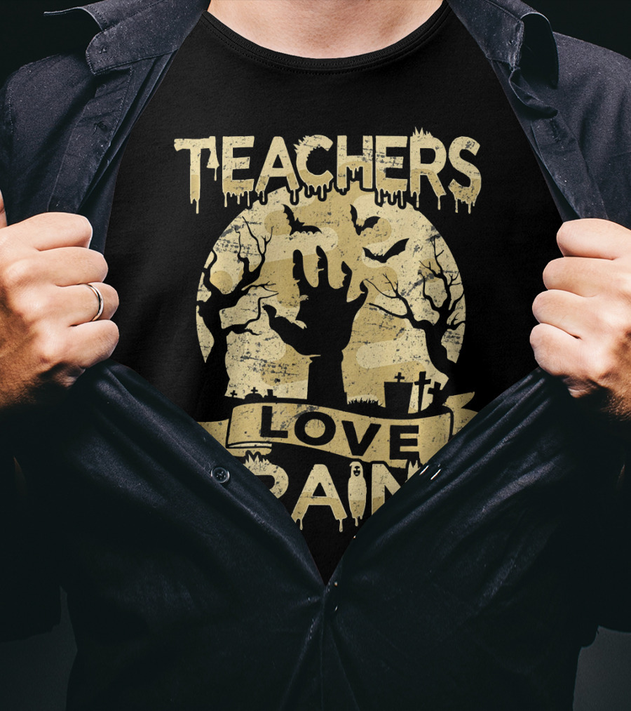 Teachers Love Brains Halloween Zombie Graveyard T-Shirt