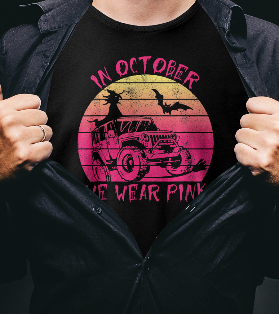 In October We Wear Pink Halloween Jeeps Witch And Bat Vintage Sunset T-Shirt