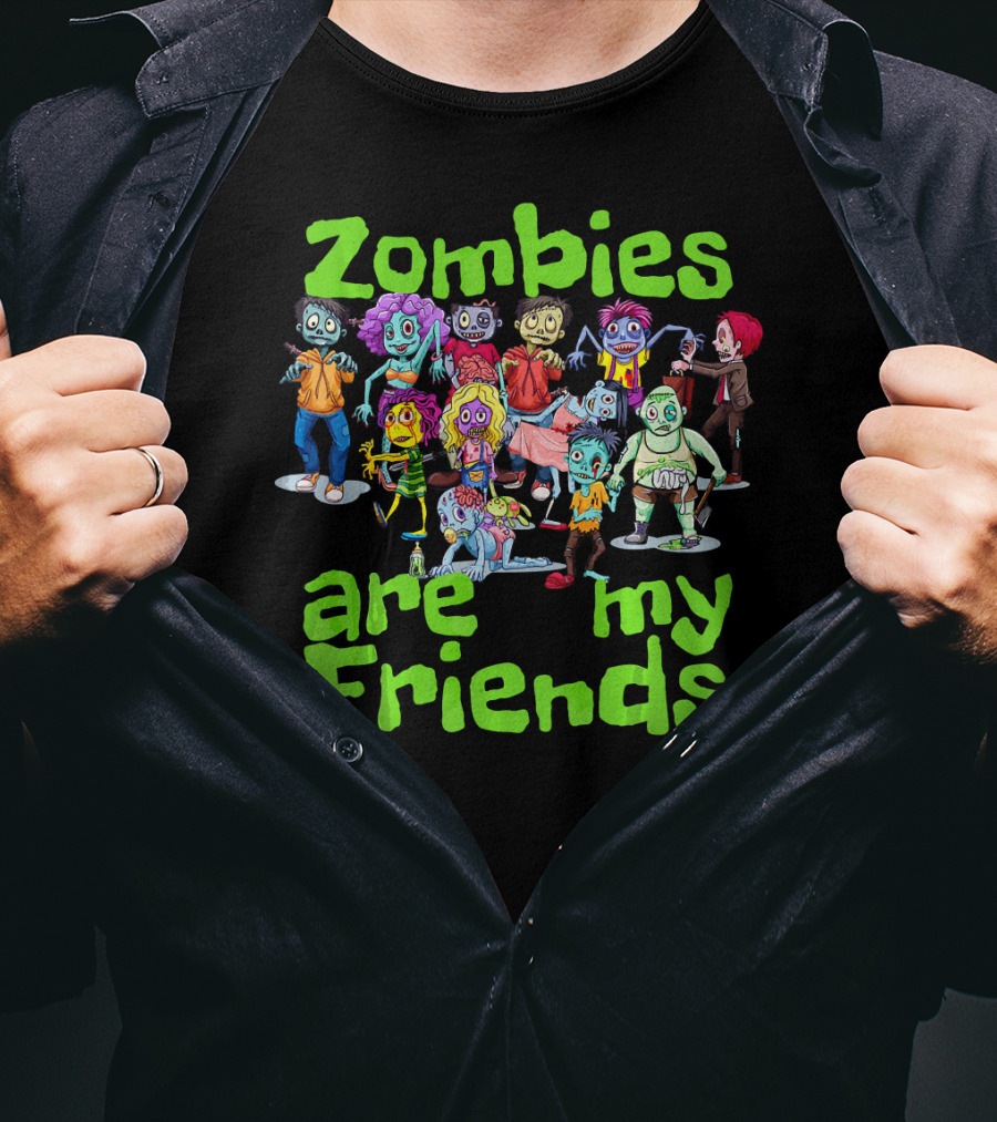 Zombies Are My Friends Cartoon Characters T-Shirt