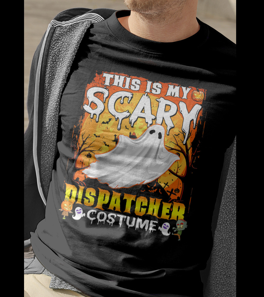 This Is My Scary Dispatcher Costume Ghost Halloween Scene Jack-O'-Lantern Zombie T-Shirt