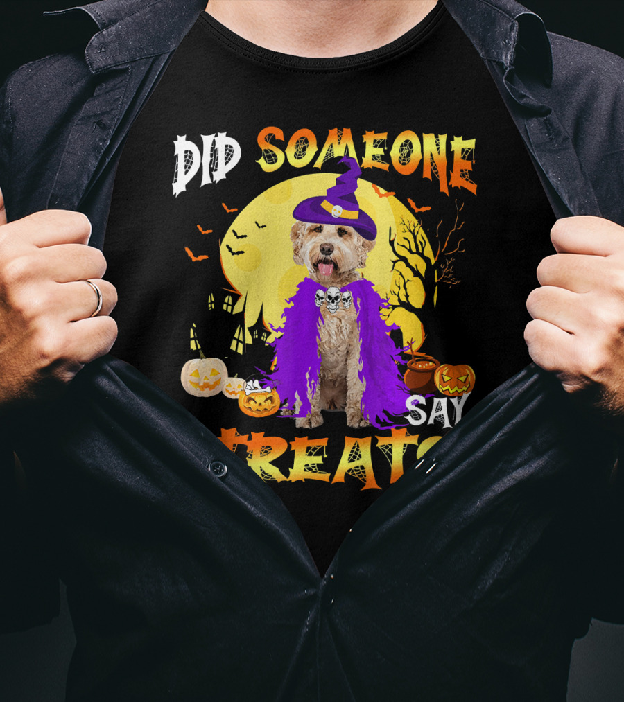 Did Someone Say Treat Labradoodle Dog Halloween T-Shirt