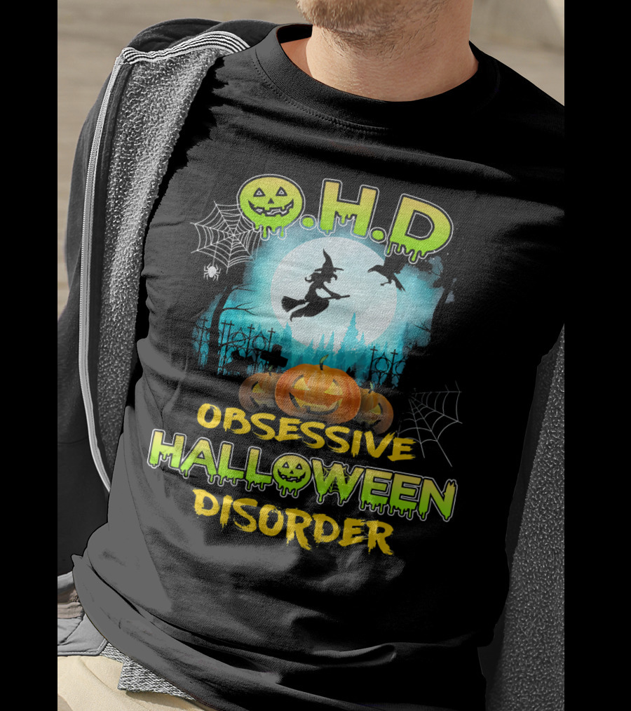 OHD Obsessive Halloween Disorder Witch Pumpkin Moon Spiders Webs T-Shirt