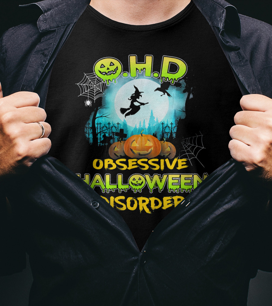 OHD Obsessive Halloween Disorder Witch Pumpkin Moon Spiders Webs T-Shirt