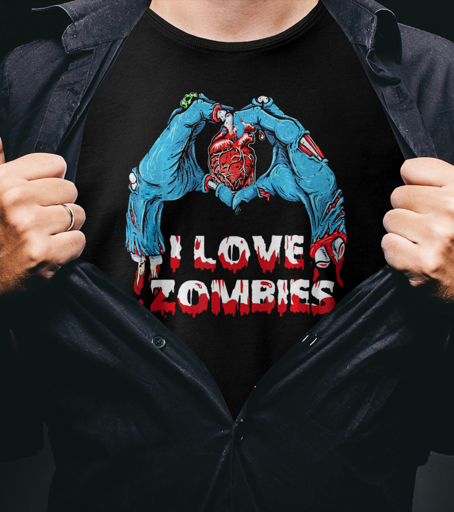 I Love Zombies Halloween Horror Funny Zo Creepy Hands And Heart T-Shirt