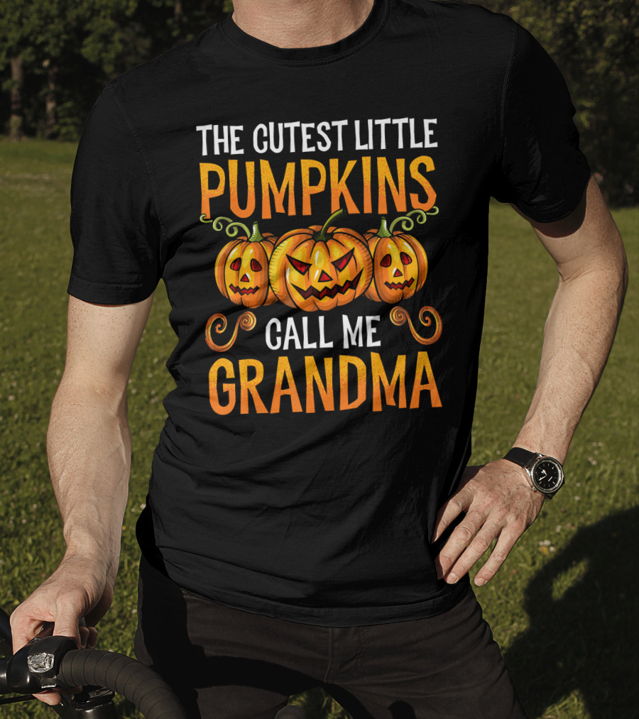 The Cutest Little Pumpkins Call Me Grandma T-Shirt