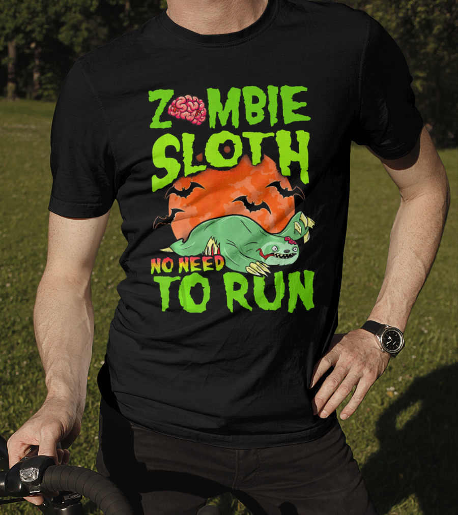 Zombie Sloth No Need To Run Halloween Brain Bats T-Shirt