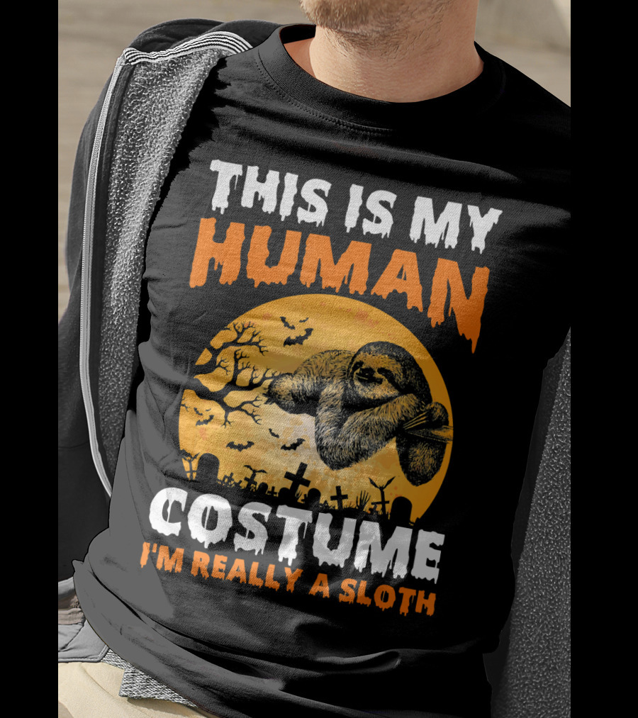 This Is My Human Costume I'm Really A Sloth Halloween Moon Cemetery T-Shirt