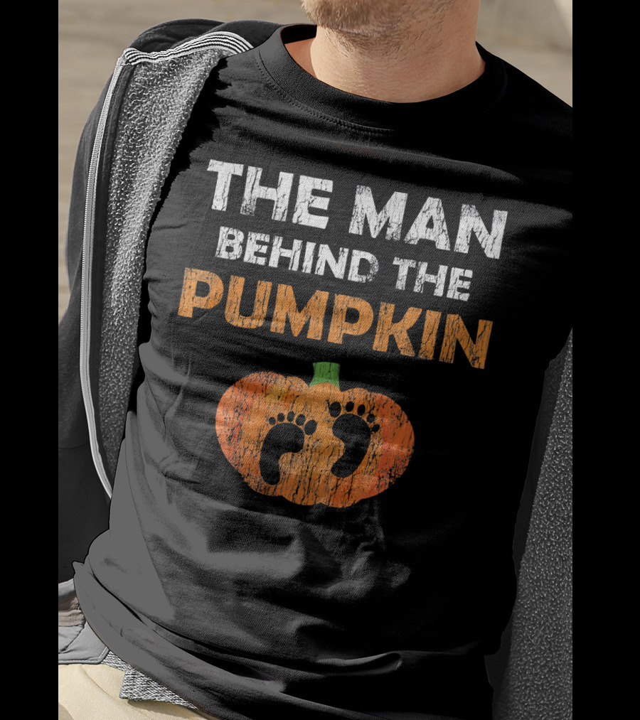 The Man Behind The Pumpkin Halloween Pregnancy Expect T-Shirt