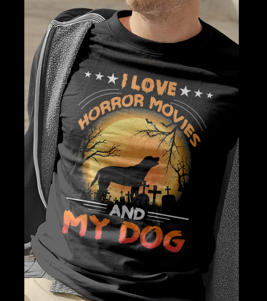 I Love Horror Movies My Dog Silhouette Graveyard Full Moon T-Shirt