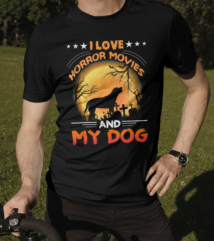 I Love Horror Movies My Dog Silhouette Graveyard Full Moon T-Shirt
