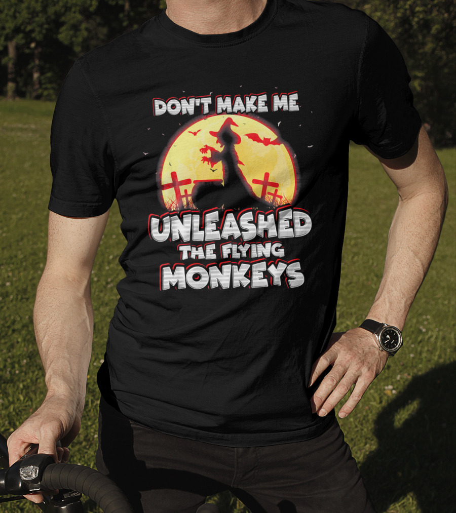 Don't Make Me Unleash The Flying Monkeys Witch Graveyard Silhouette With Bats And Full Moon T-Shirt