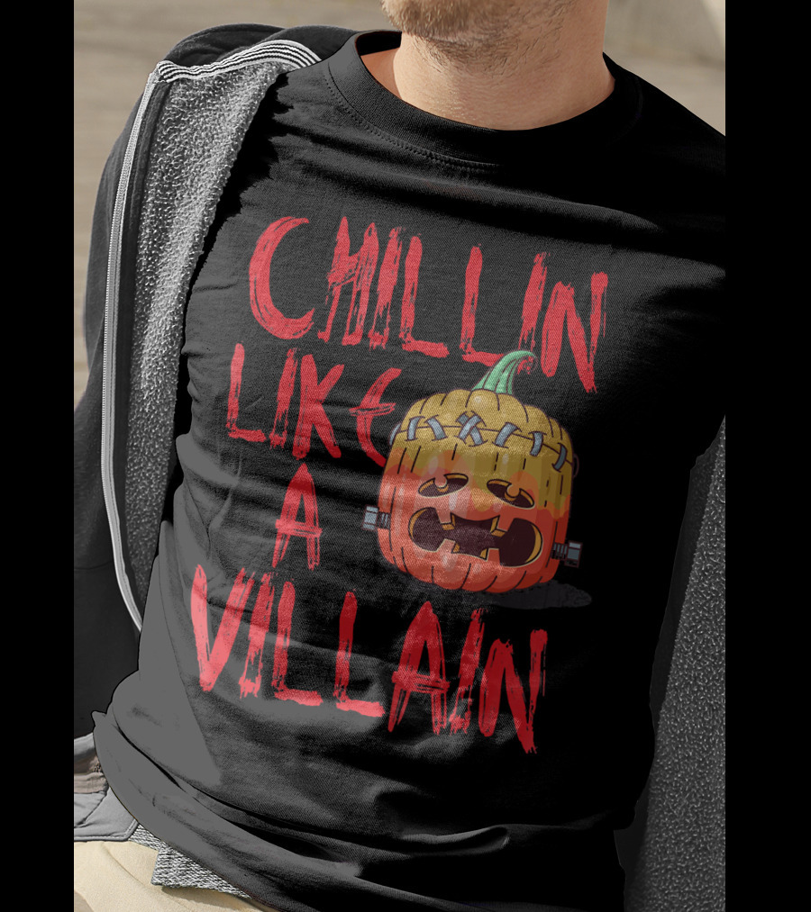 Chillin Like A Villain Pumpkin Halloween T-Shirt