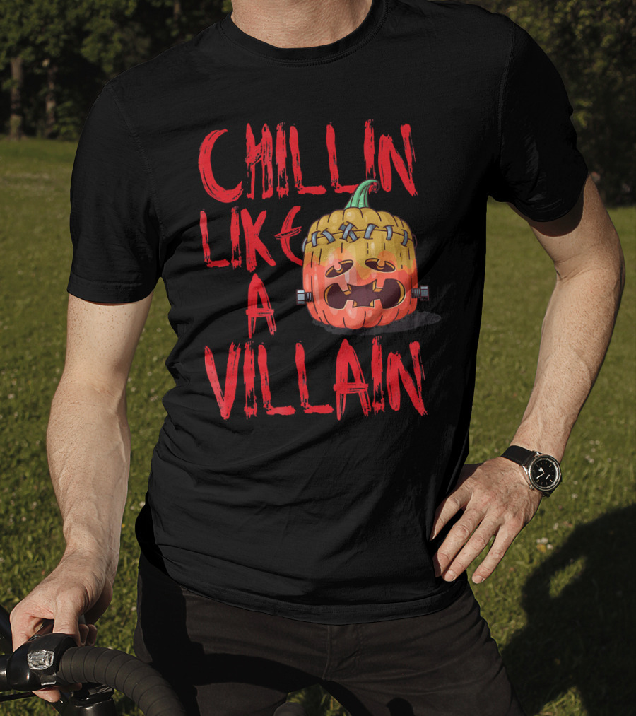 Chillin Like A Villain Pumpkin Halloween T-Shirt