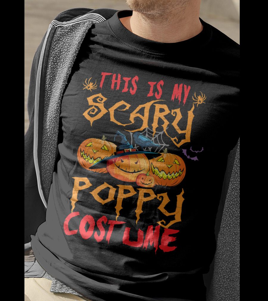 This Is My Scary Poppy Costume Halloween Pumpkins And Witch Hat T-Shirt