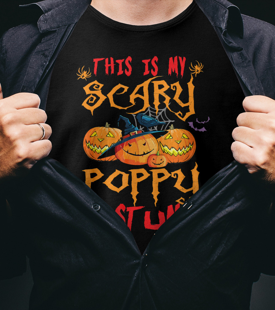 This Is My Scary Poppy Costume Halloween Pumpkins And Witch Hat T-Shirt