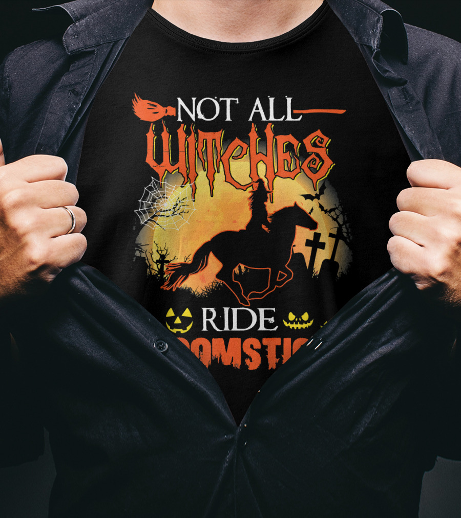 Not All Witches Ride Broomsticks Halloween Graveyard Jack-O'-Lanterns Horse T-Shirt
