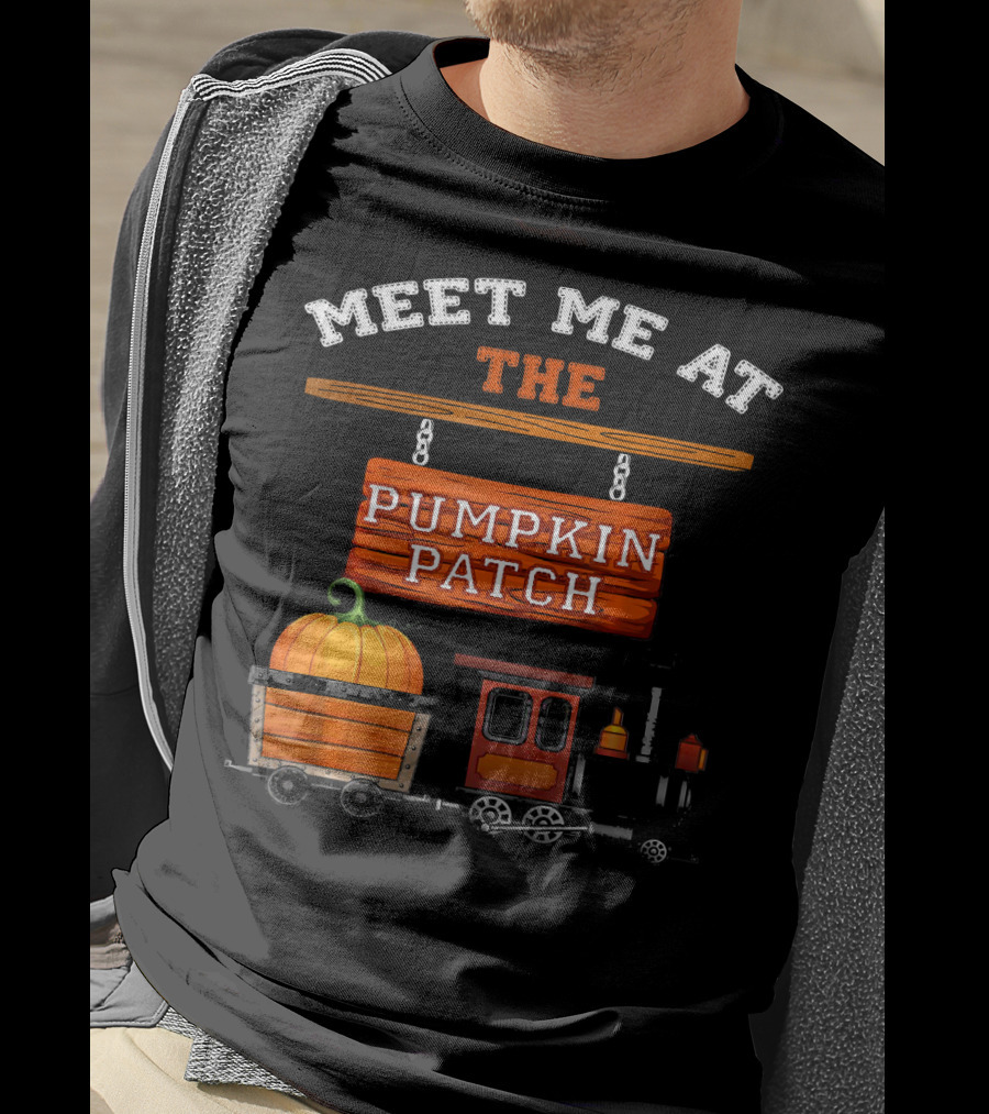 Meet Me At The Pumpkin Patch Train Ride Adventure T-Shirt