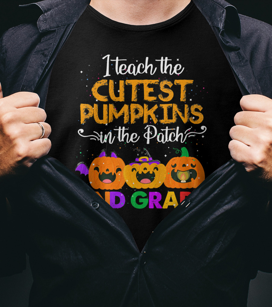I Teach The Cutest Pumpkins In The Patch 2nd Grade Halloween Teacher T-Shirt
