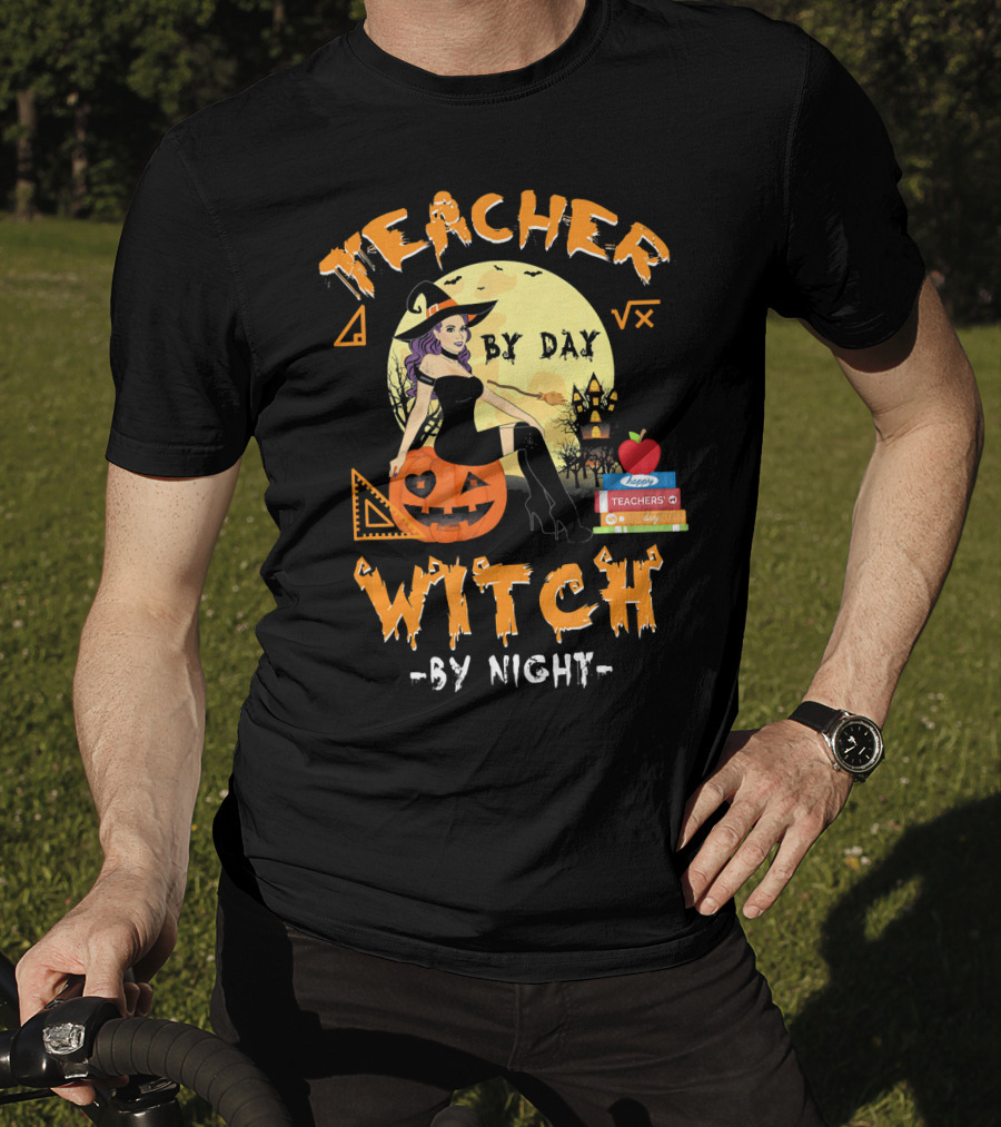 Teacher By Day Witch By Night Halloween Funny Pumpkin Moon Books T-Shirt