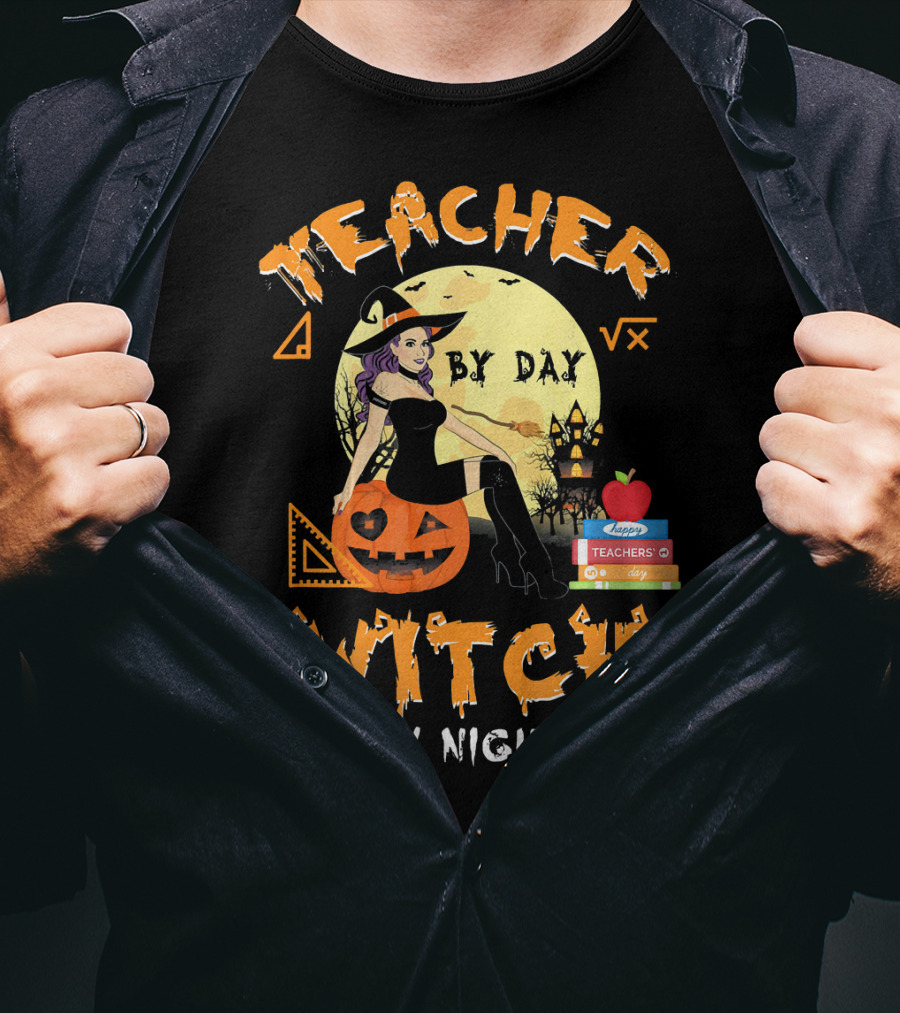 Teacher By Day Witch By Night Halloween Funny Pumpkin Moon Books T-Shirt