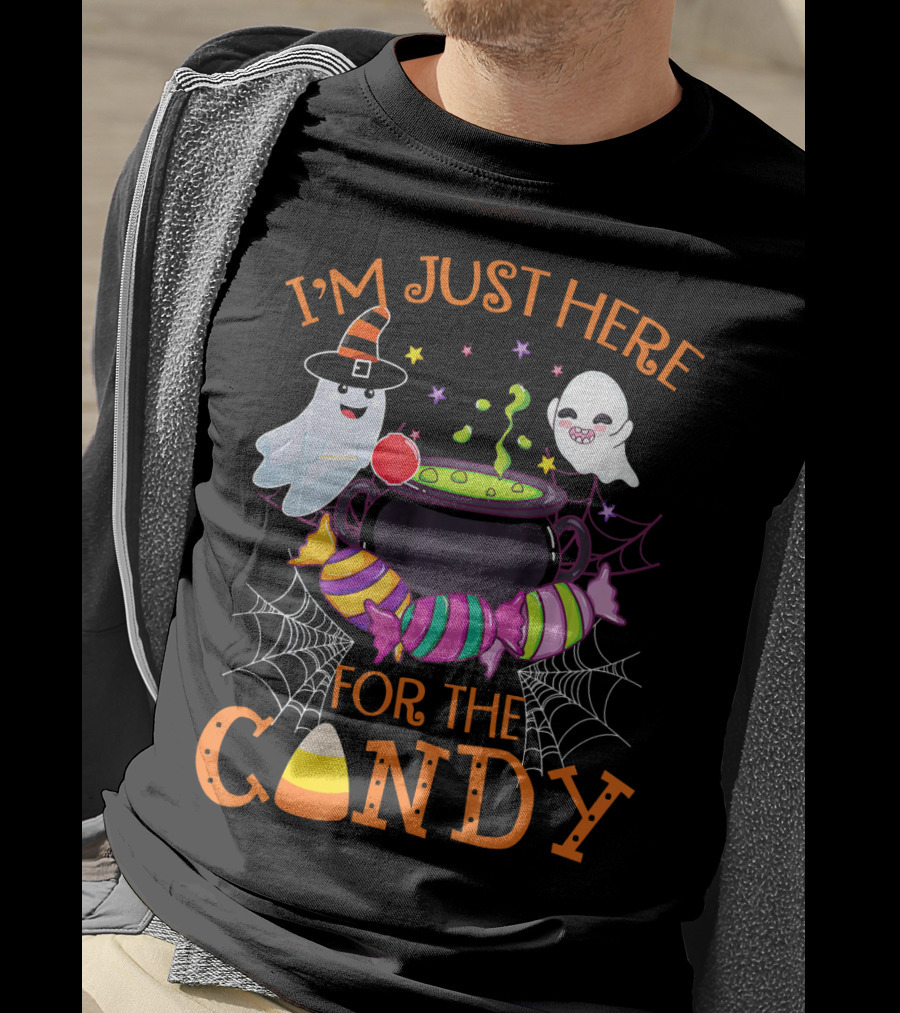 I'm Just Here For The Candy Ghost Cauldron And Candy Corn T-Shirt