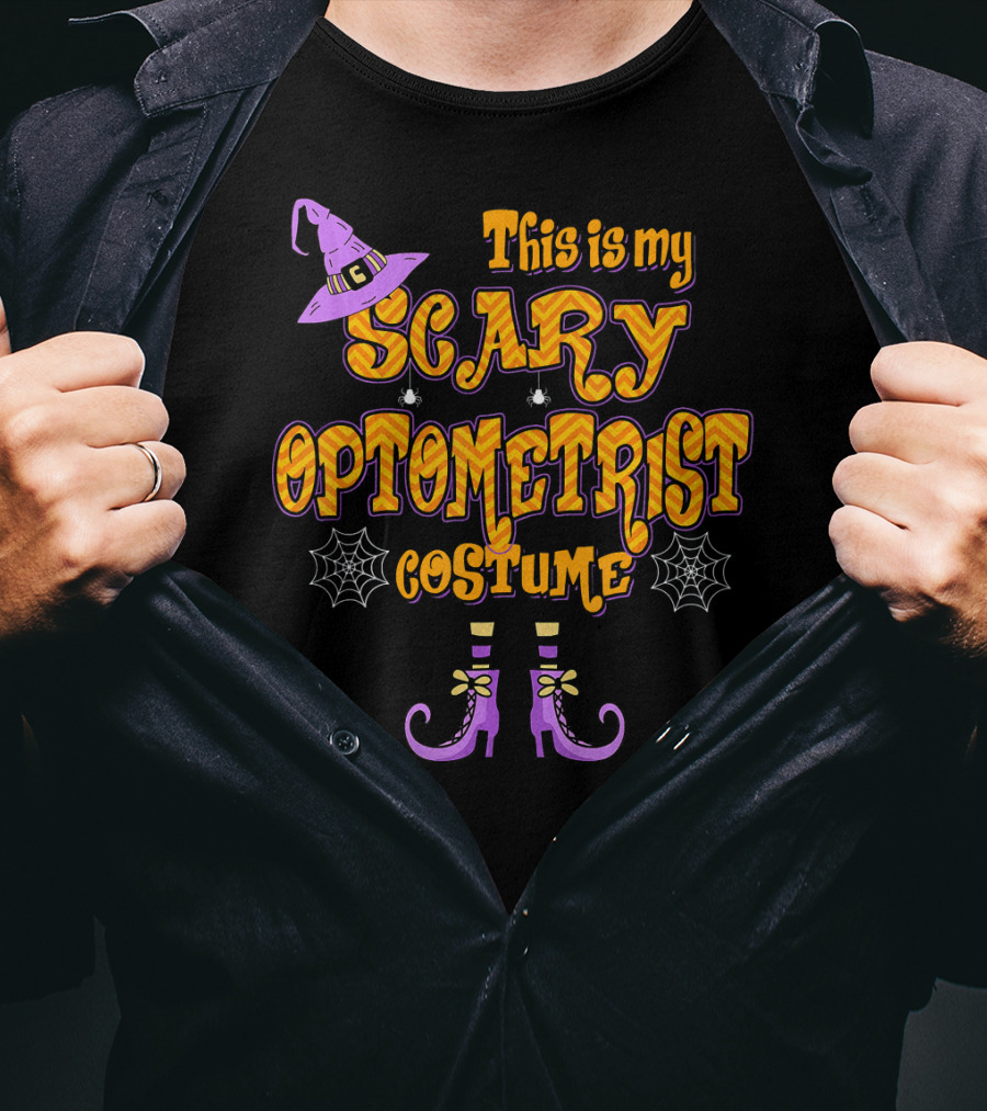 This Is My Scary Optometrist Costume Halloween Witch Hat And Boots T-Shirt