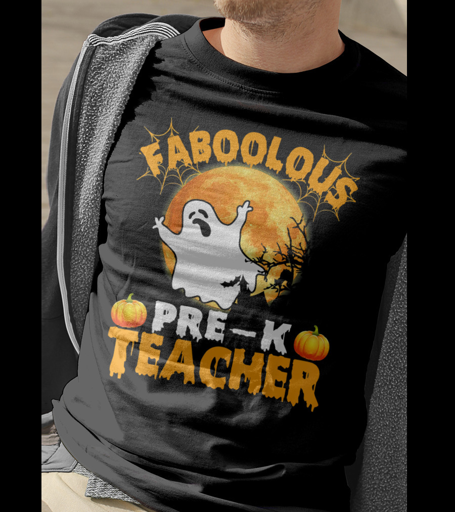 Faboolous Pre K Teacher Moon Ghost Pumpkin Halloween T-Shirt