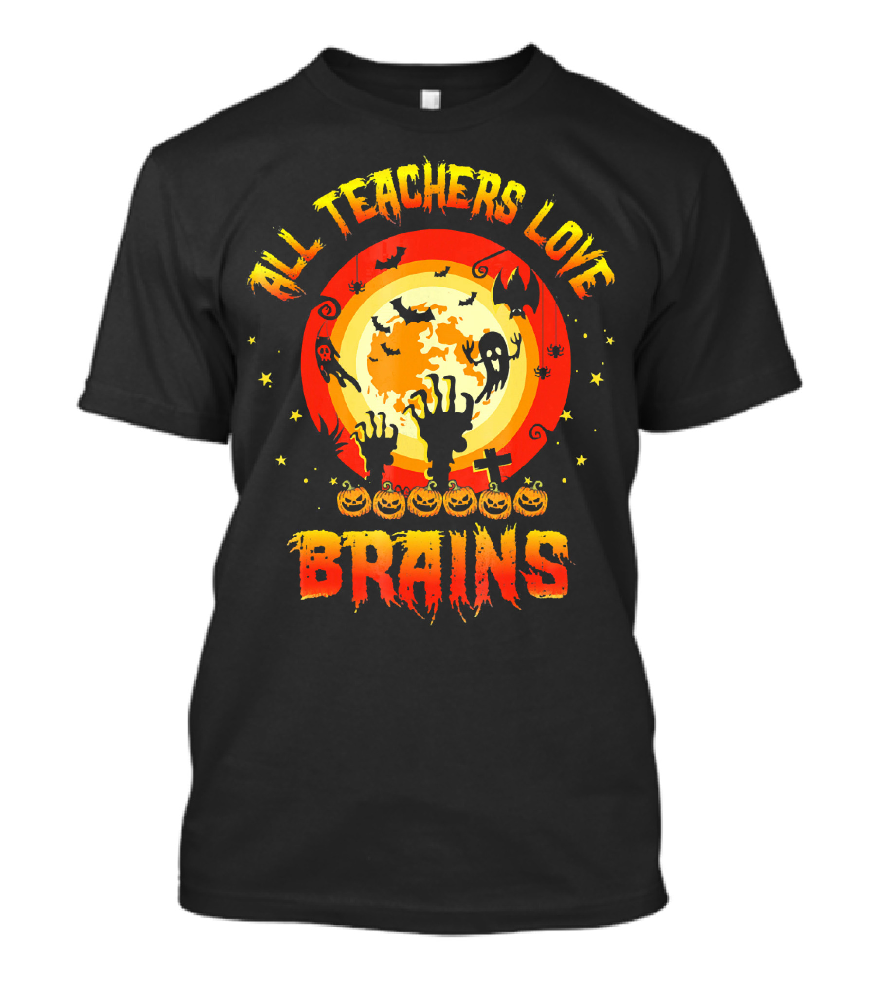 All Teachers Love Brains Halloween Moon Ghosts Bats Pumpkins T-Shirt