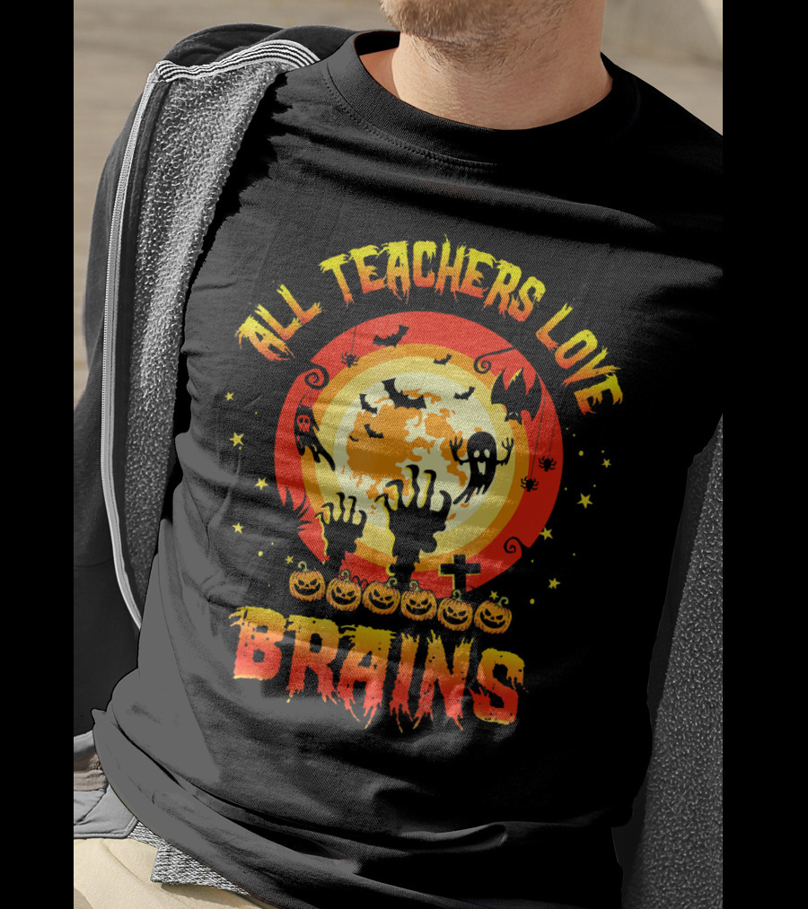All Teachers Love Brains Halloween Moon Ghosts Bats Pumpkins T-Shirt
