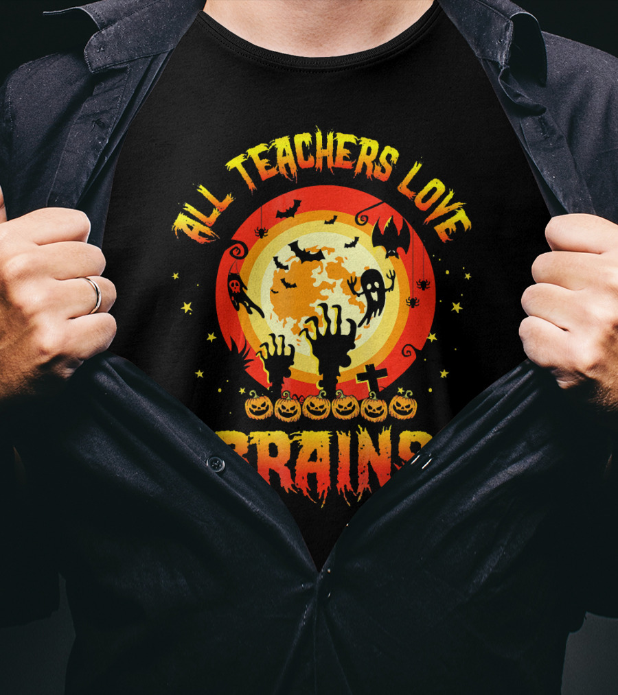 All Teachers Love Brains Halloween Moon Ghosts Bats Pumpkins T-Shirt