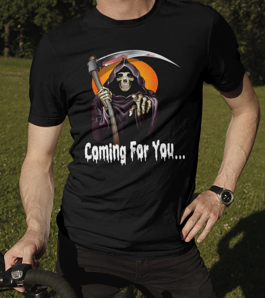 Coming For You Funny Halloween Skeleton Horror Ghost Co T-Shirt