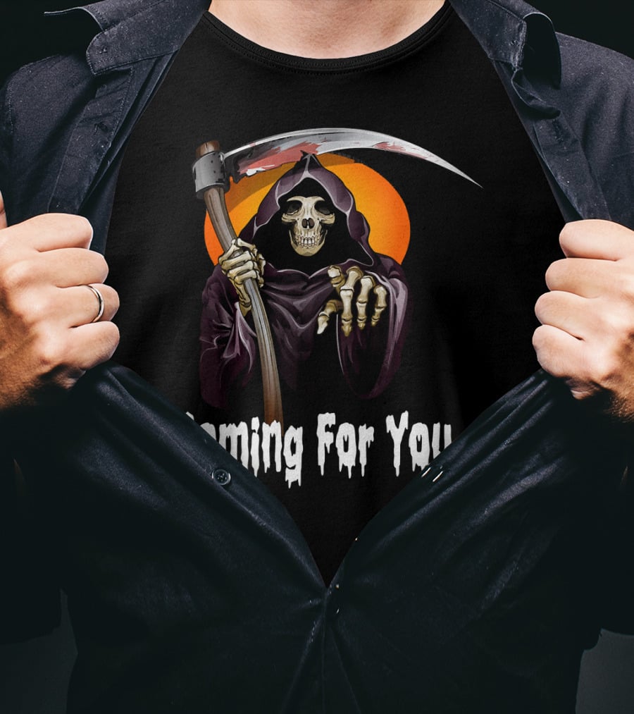 Coming For You Funny Halloween Skeleton Horror Ghost Co T-Shirt