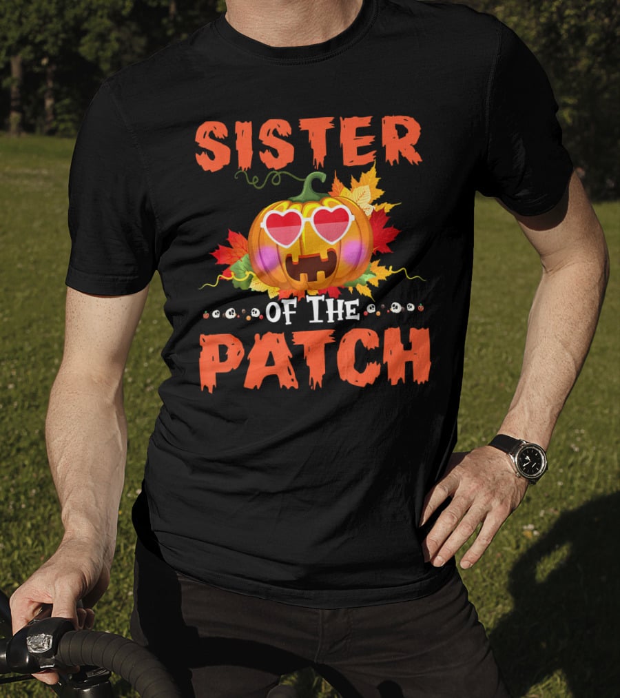 Sister Of The Patch Pumpkin Halloween Co Hearts Leaves Skulls T-Shirt
