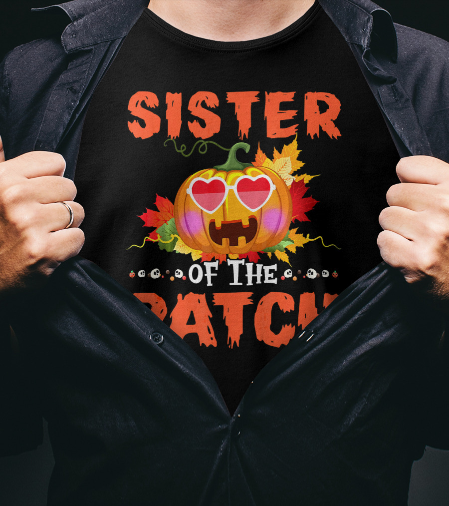 Sister Of The Patch Pumpkin Halloween Co Hearts Leaves Skulls T-Shirt