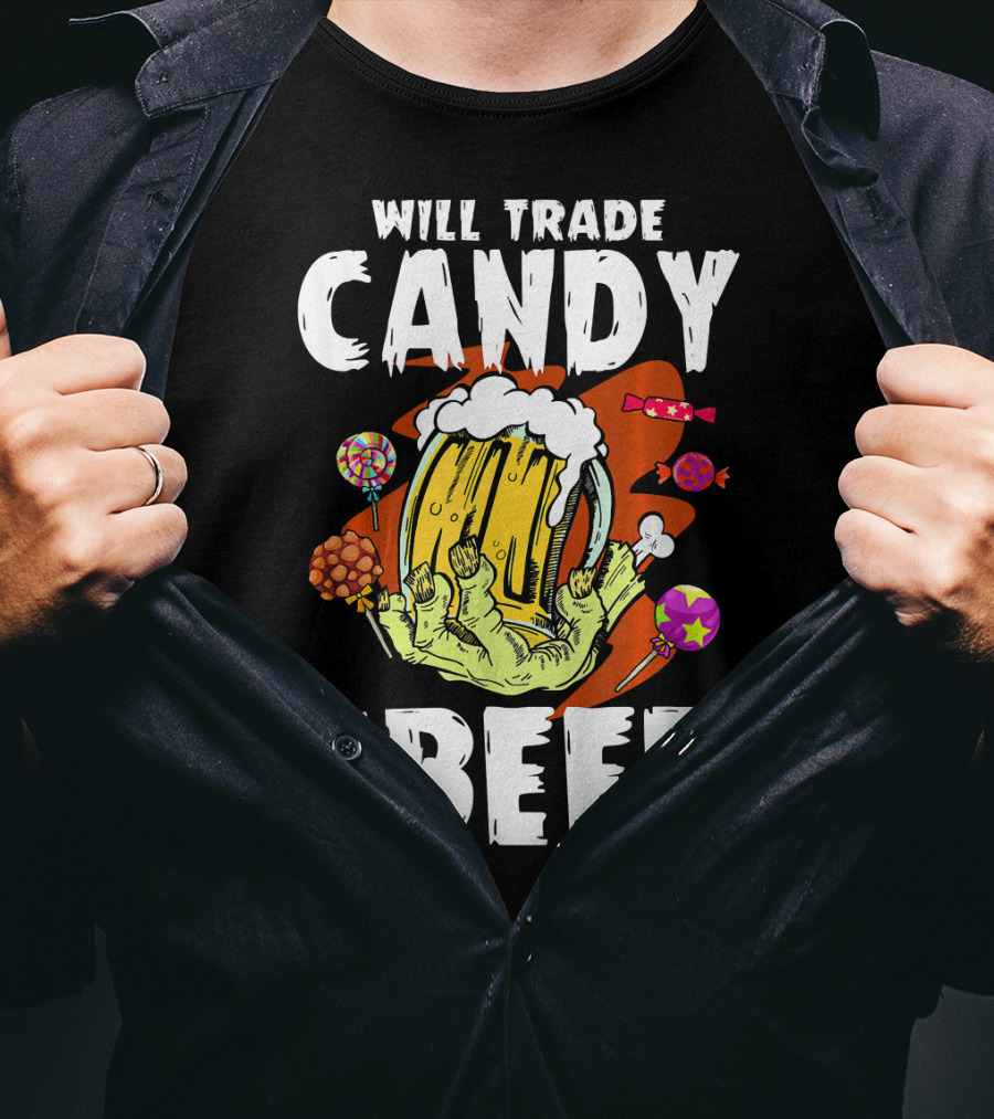 Will Trade Candy For Beer Halloween Zombie Hand Lollipops T-Shirt