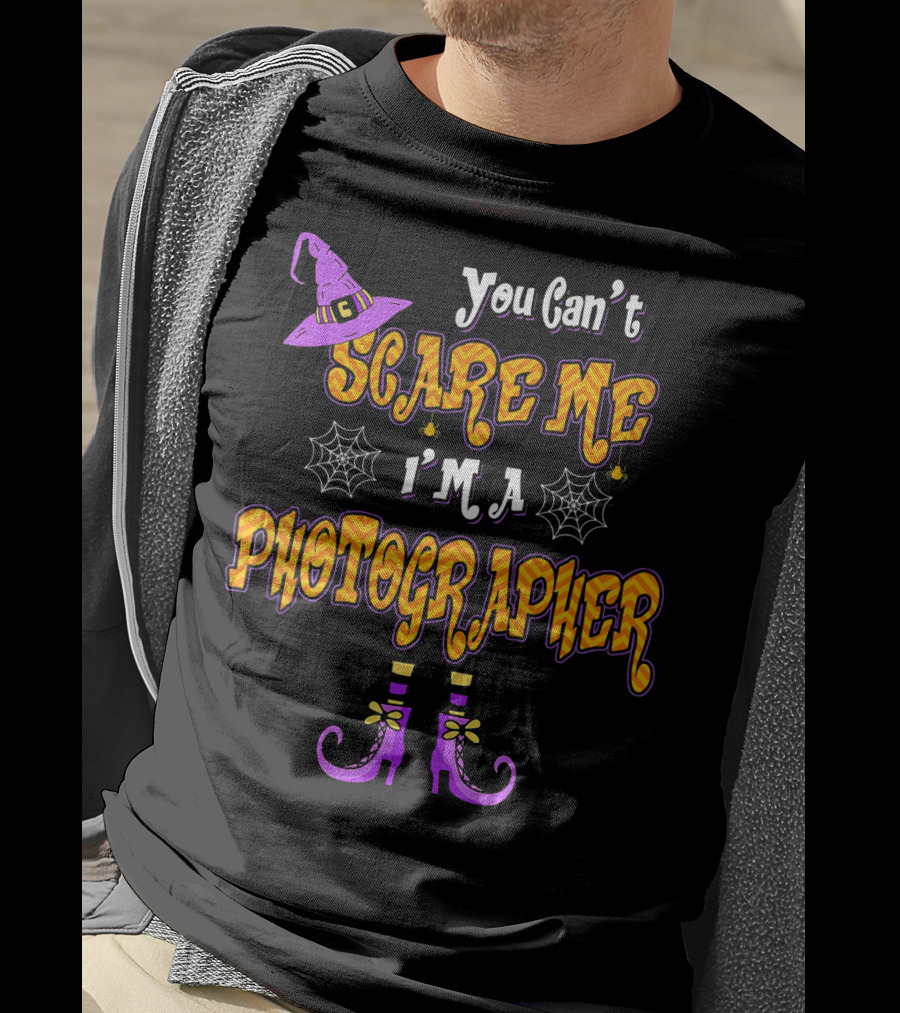 You Can’t Scare Me I’m A Photographer Halloween Witch T-Shirt