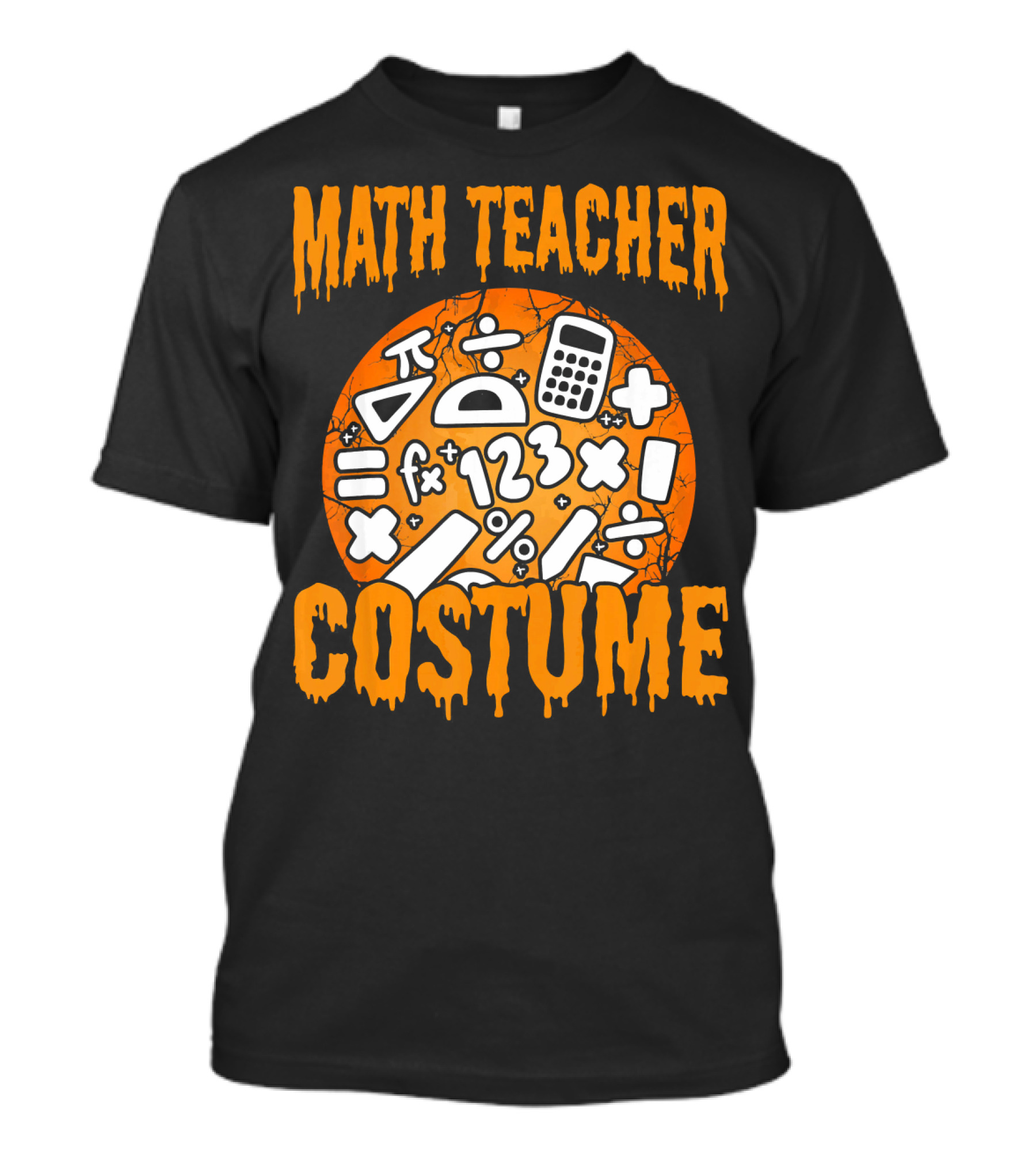 Math Teacher Costume Funny Halloween Party Math Symbols T-Shirt