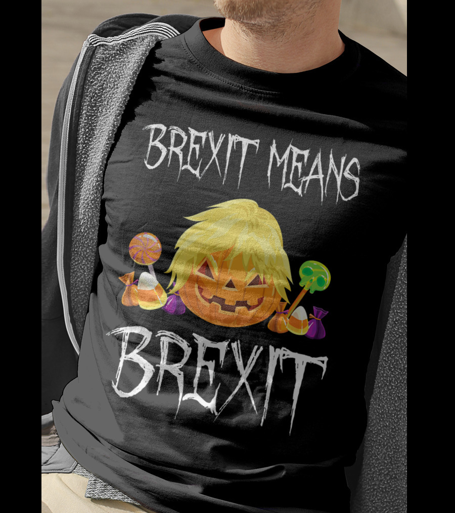 Brexit Means Brexit Halloween Pumpkin Candy T-Shirt