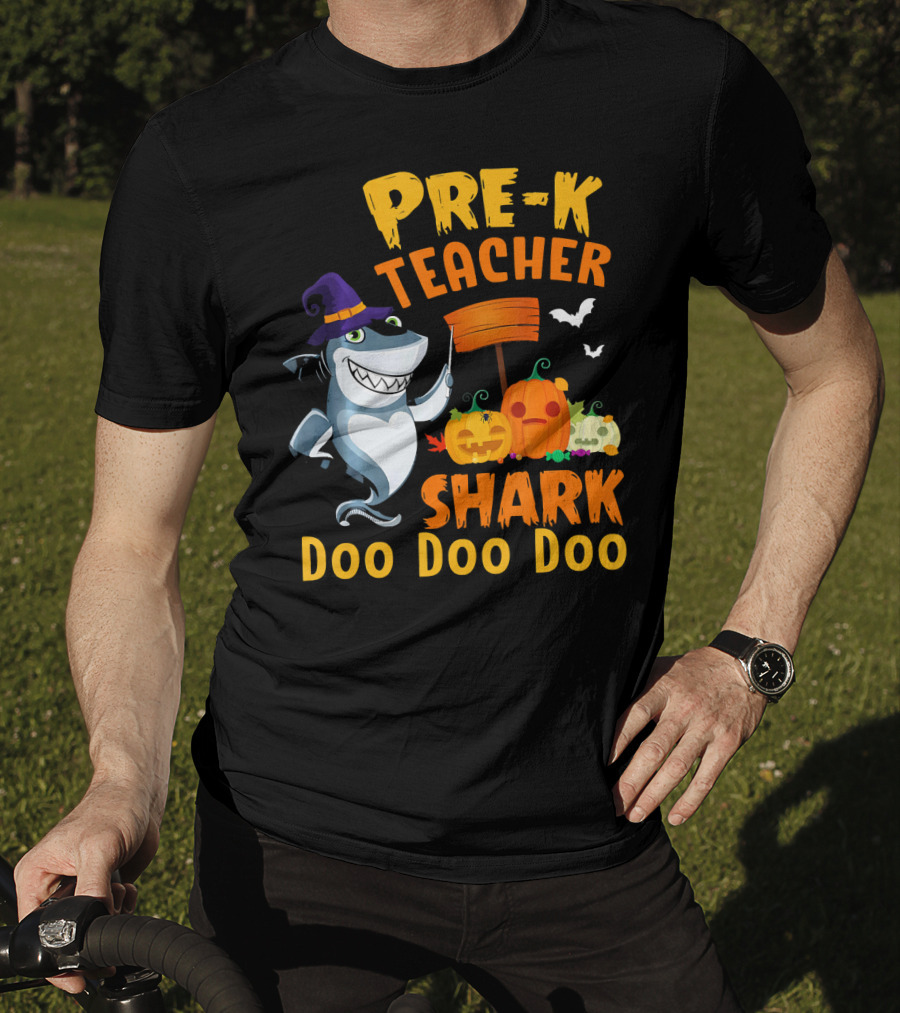 Pre-K Teacher Shark Doo Doo Doo Halloween Witch Pumpkins Bats T-Shirt