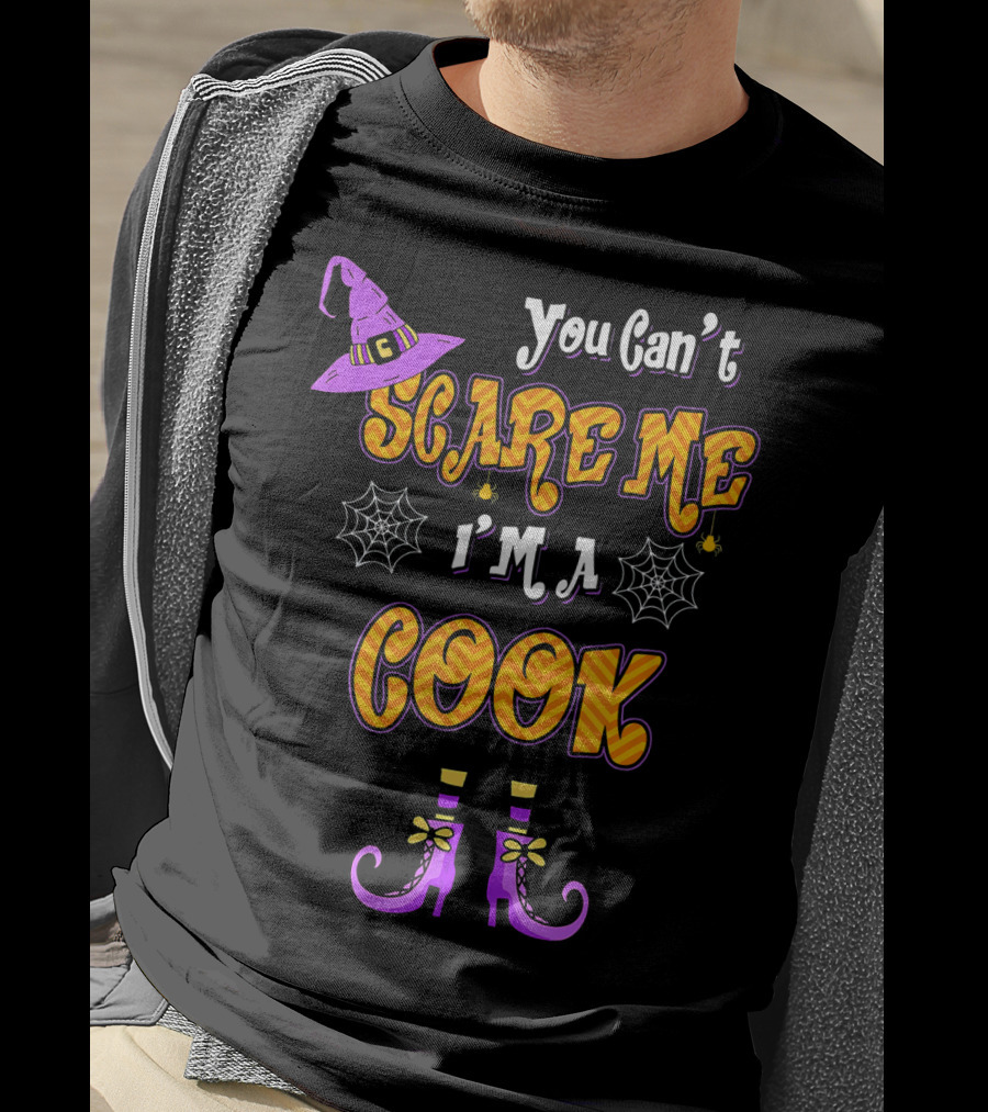 You Cant Scare Me Im Cook Halloween Witch Hat Boots Spider Webs T-Shirt