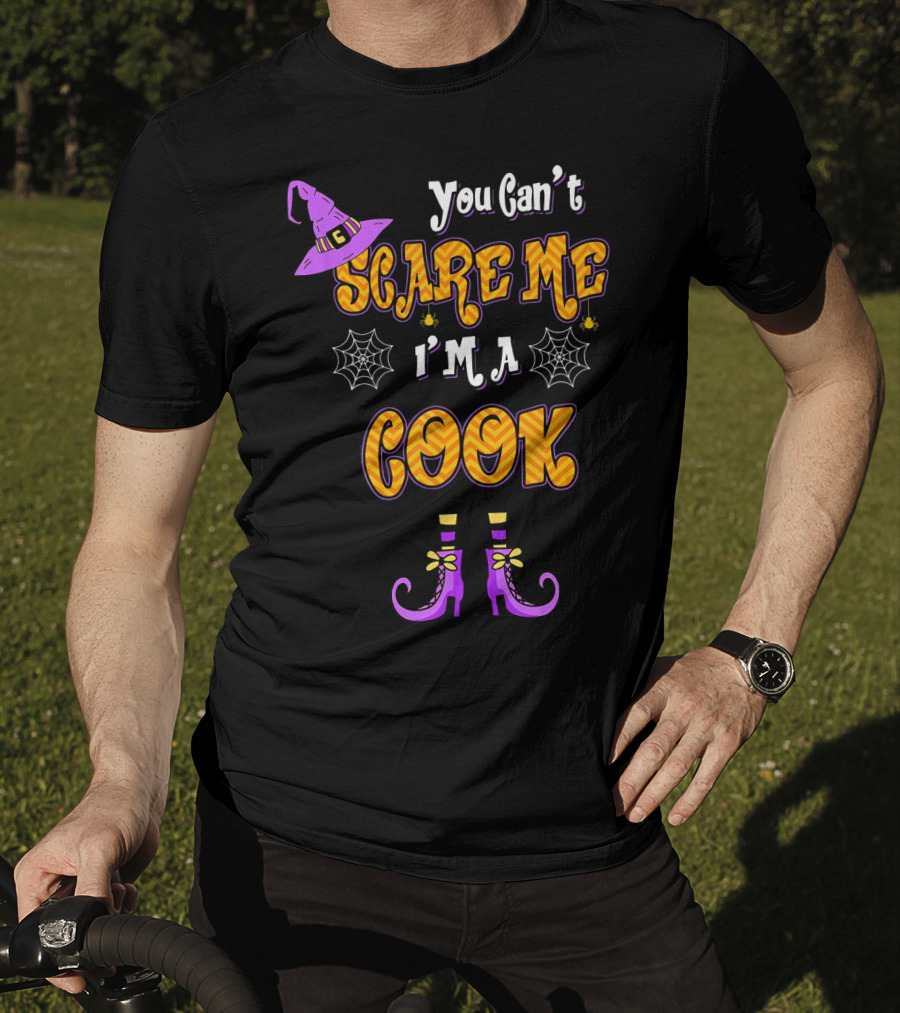 You Cant Scare Me Im Cook Halloween Witch Hat Boots Spider Webs T-Shirt