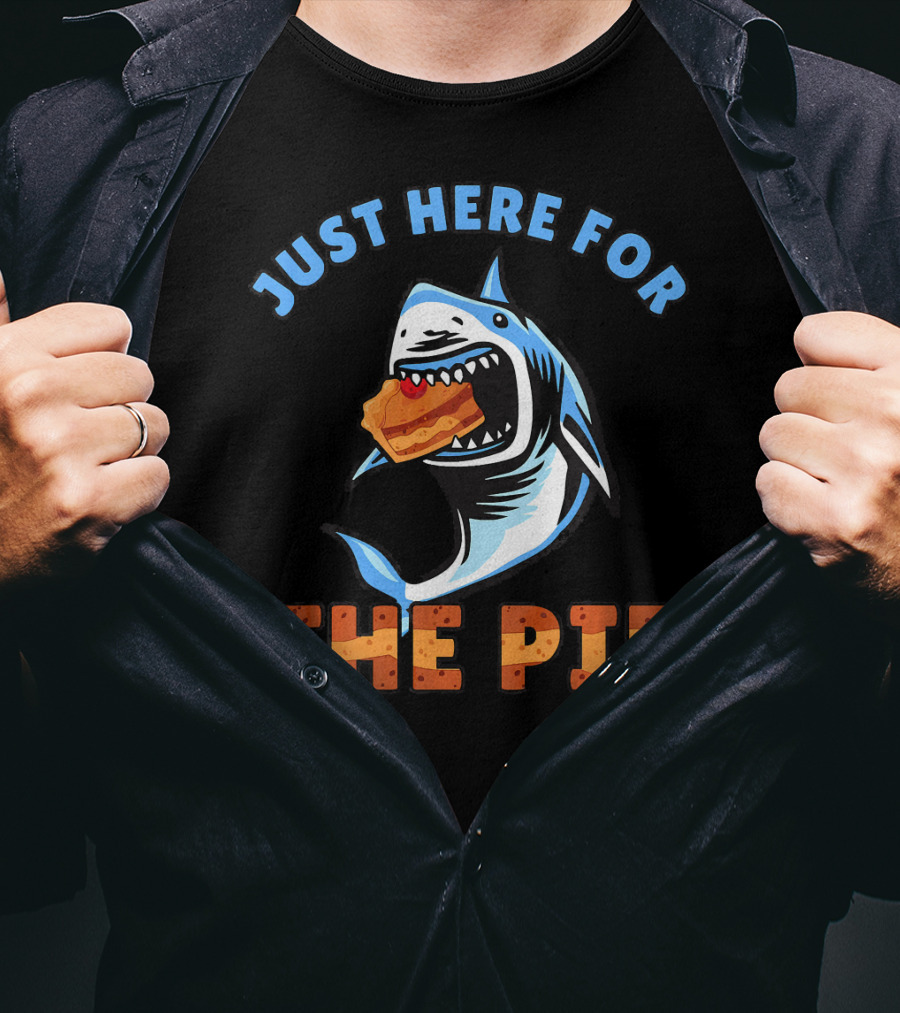 Just Here For The Pie Thanksgiving Shark T-Shirt