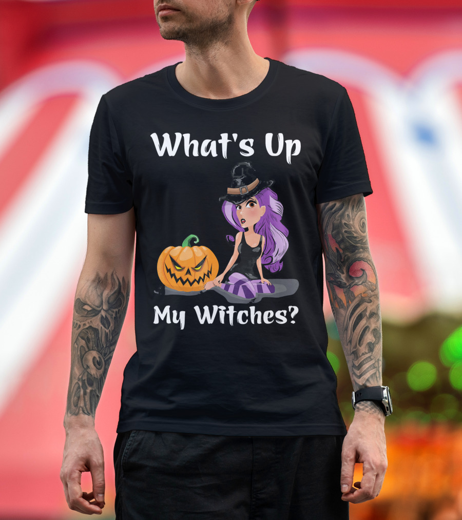 What's Up My Witches Funny Witch Pumpkin Halloween Purple Hat T-Shirt