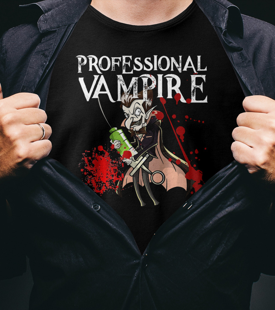 Professional Vampire Phlebotomist Joke Meme Vlad Drac T-Shirt