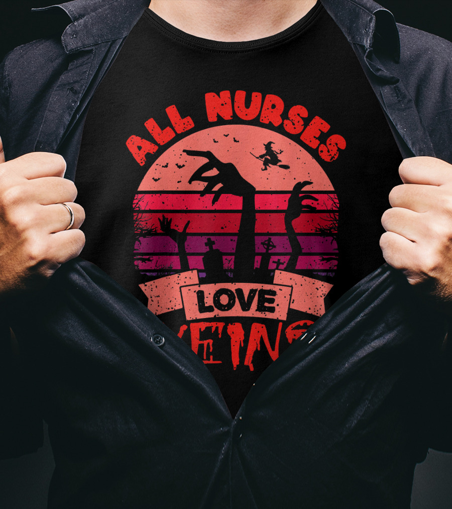 All Nurses Love Veins Halloween Nurse Humor T-Shirt